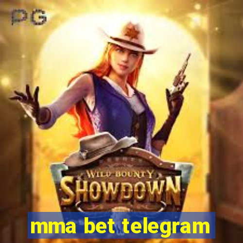 mma bet telegram